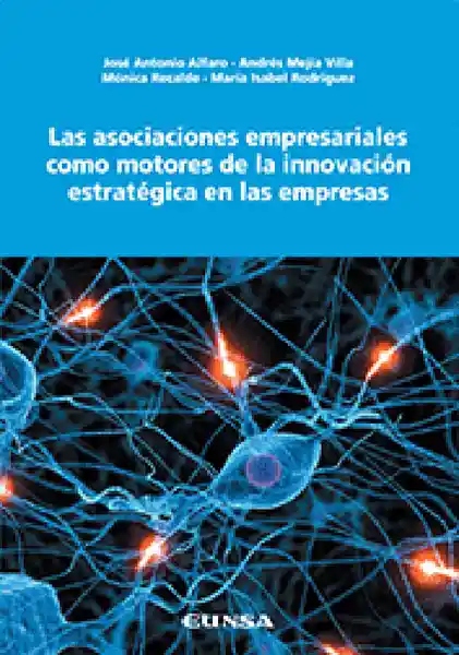 Las Asociaciones Empresariales Como Motores de la Innovación