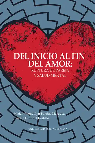 Del Inicio al Fin Del Amor - Miriam Wendolyn Barajas Marquez