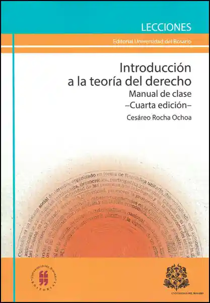 Introducción a la Teoría Del Derecho Manual - Cesáreo Rocha