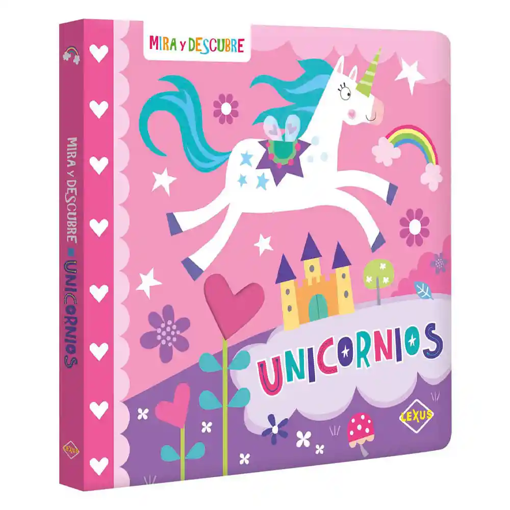 Lexus Mira Y Descubre Unicornios - Editores