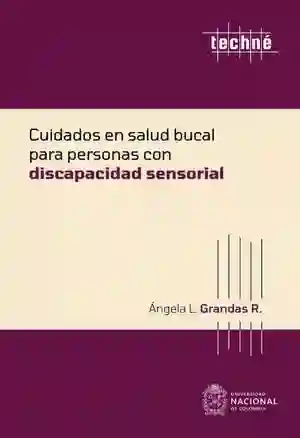 Cuidados en Salud Bucal Para Personas Con Discapacidad Sensorial