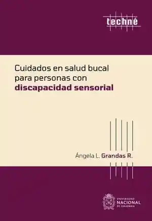 Cuidados en Salud Bucal Para Personas Con Discapacidad Sensorial