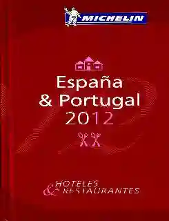 La guía Michelin España & Portugal 2012