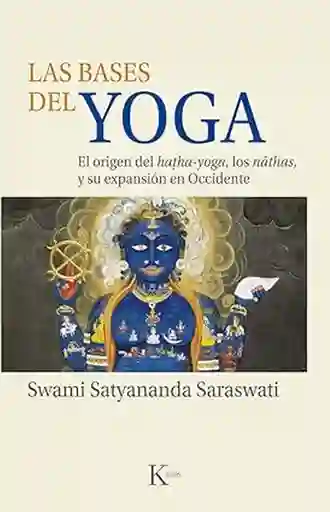 Las Bases Del Yoga - Satyananda Saraswati Swami