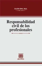 Responsabilidad Civil de Los Profecionales