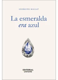 La Esmeralda Era Azul