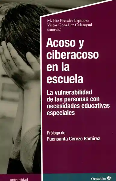 Acoso y Ciberacoso en la Escuela la Vulnerabilidad