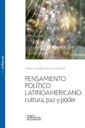 Pensamiento Político Latinoamericano Cultura Paz y Poder