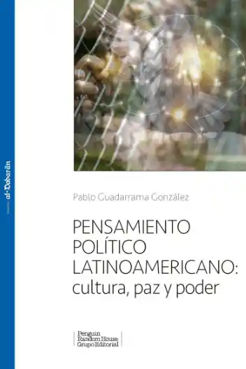 Pensamiento Político Latinoamericano Cultura Paz y Poder