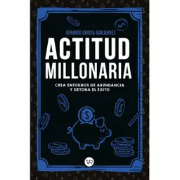 Libro Actitud Millonaria - Gerardo Garcia