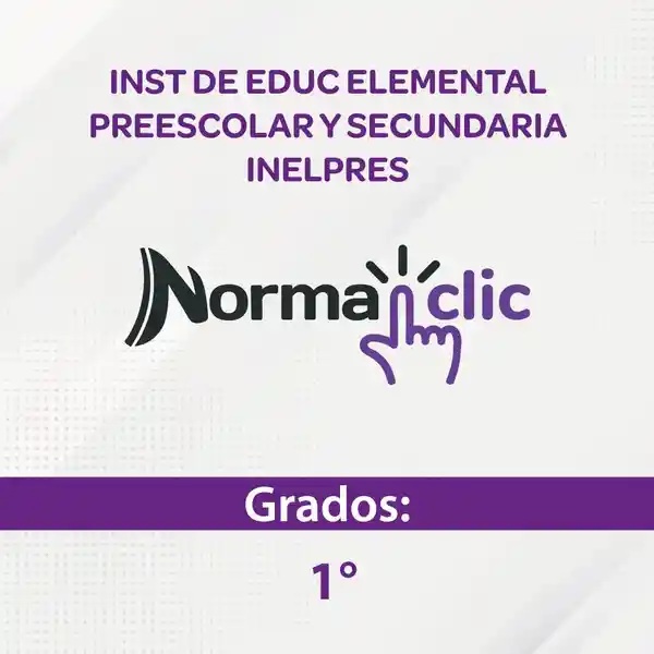 Institucion Educativa Elemental Inelpres Grado 1 - Norma