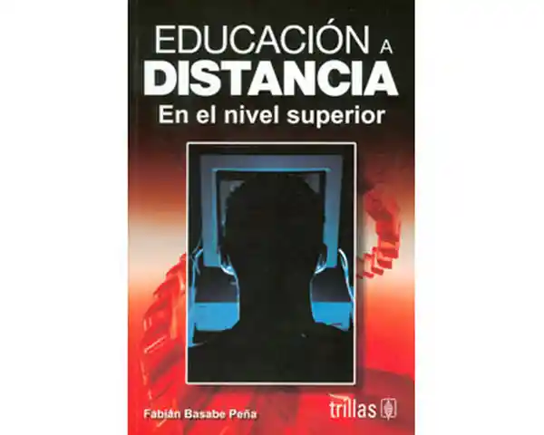 Educación a distancia en el nivel superior