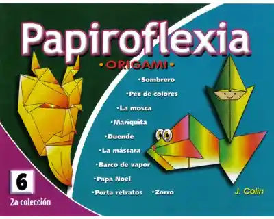 Papiroflexia. Origami Vol. 2. No. 6