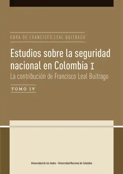Estudios Sobre la Seguridad Nacional I Tomo IV - VV.AA