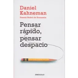 Pensar rápido, pensar despacio (edición de bolsillo )