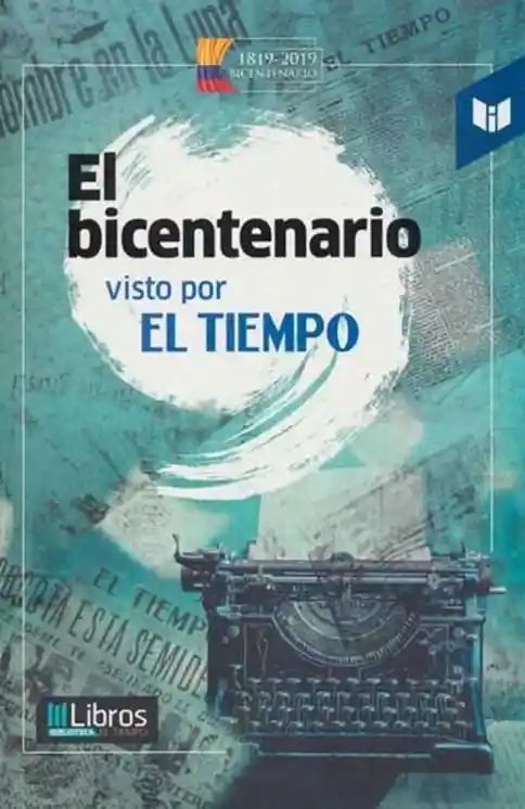 El Bicentenario Visto Por El Tiempo