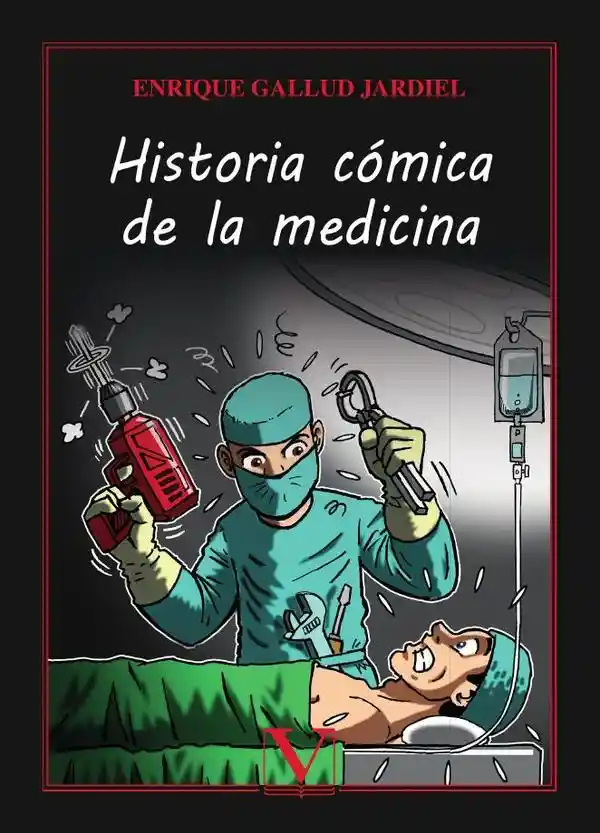 Historia Comica de La Medicina