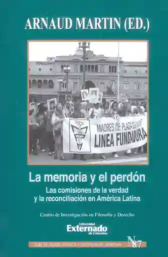 La Memoría y el Perdón - Arnaud Martin