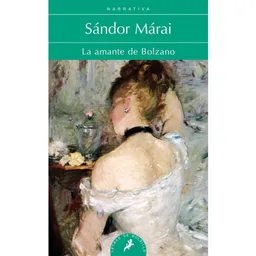 La Amante de Bolzano - Sándor Márai