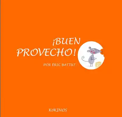 ¡Buen Provecho! - Eric Battut