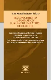 Reconocimiento Diplomático Como Acto Unilateral de Derecho