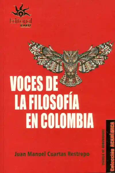 Voces de la Filosofía en Colombia - Juan Manuel Cuartas Restrepo