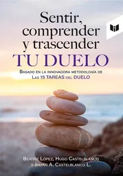 Sentir Comprender y Trascender tu Duelo - Intermedio