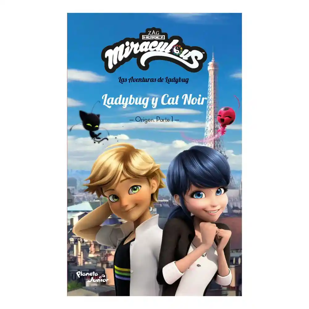 Miraculous. Ladybug y Cat Noir Origen Parte 1