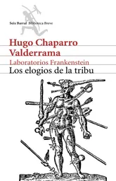 Los Elogios de la Tribu - Hugo Chaparro Valderrama