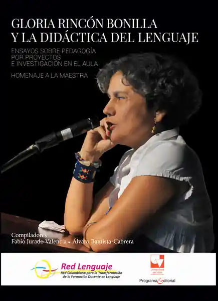 Gloria Rincón Bonilla y la Didáctica Del Lenguaje