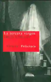 La Tercera Virgen - Fred Vargas - Anne-Hélène - Suárez Girard