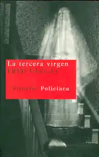 La Tercera Virgen - Fred Vargas - Anne-Hélène - Suárez Girard