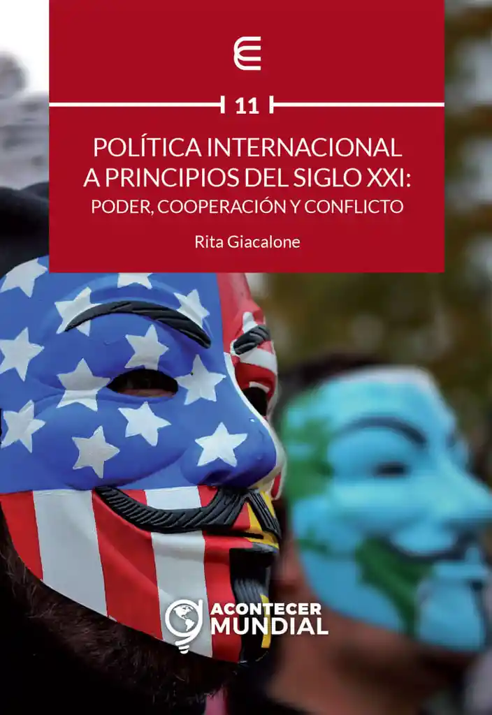Política Internacional a Principios Del Siglo Xxi Poder Cooperación y Conflicto