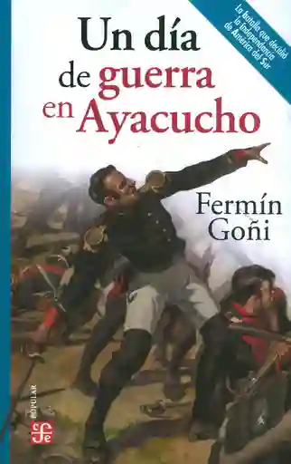 Un Día de Guerra en Ayacucho