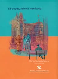 La Ciudad Función Identitaria