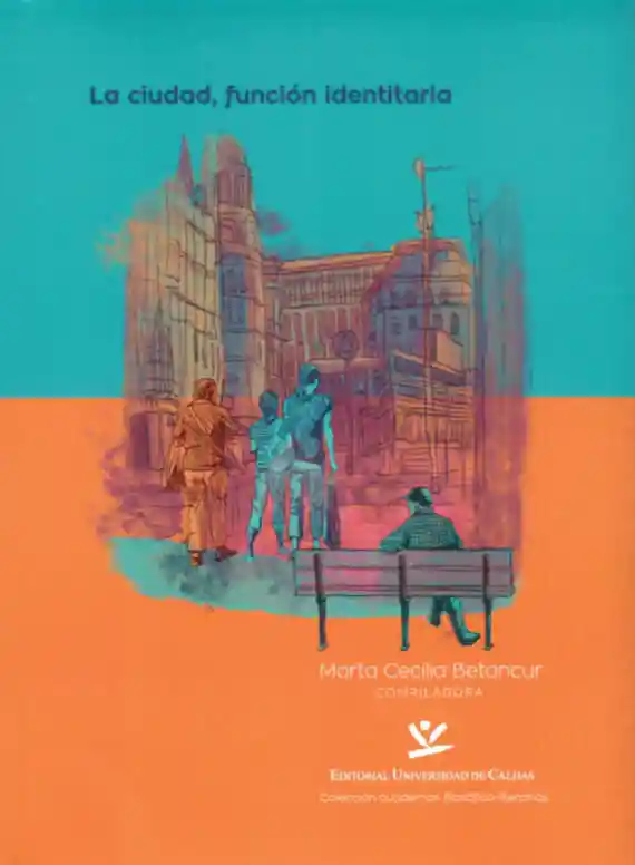 La Ciudad Función Identitaria