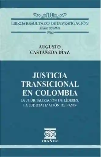 Justicia Transicional en Colombia