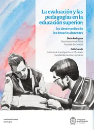La Evaluación y Las Pedagogías en la Educación Superior