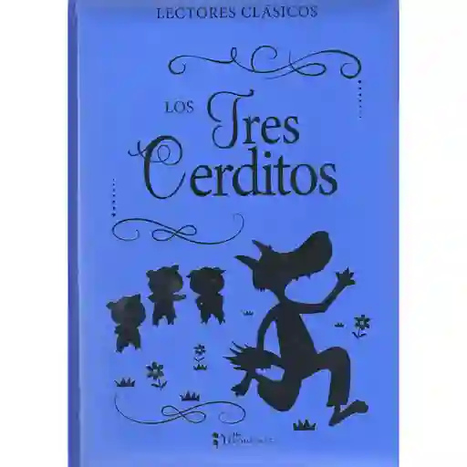 Colección Lectores Clásicos Los Tres Cerditos Equipo Gsf
