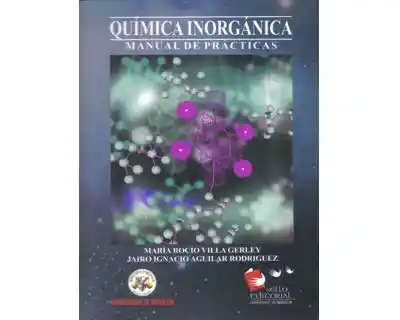 Química Inorgánica. Manual de Prácticas