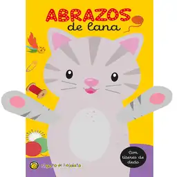 Lana Títere de Dedo Abrazos - El Gato de Hojalata