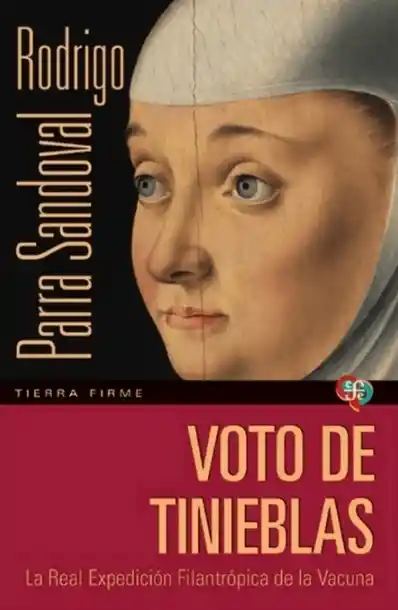 Voto de Tinieblas La Real Expedición Filantrópica de La Vacuna