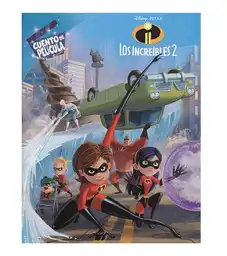 Disney Los Increibles 2 Cuento De Pel