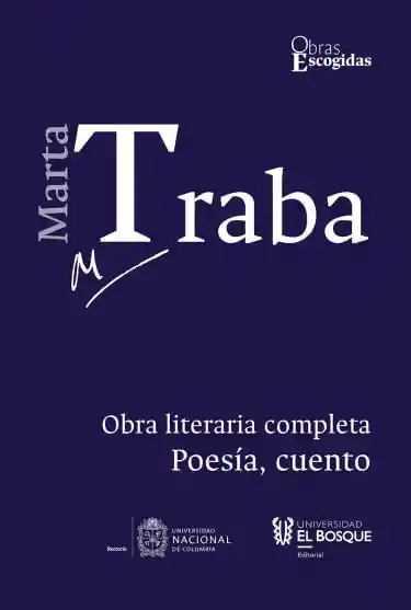 Marta Traba Obra Literaria Completa Tomo I