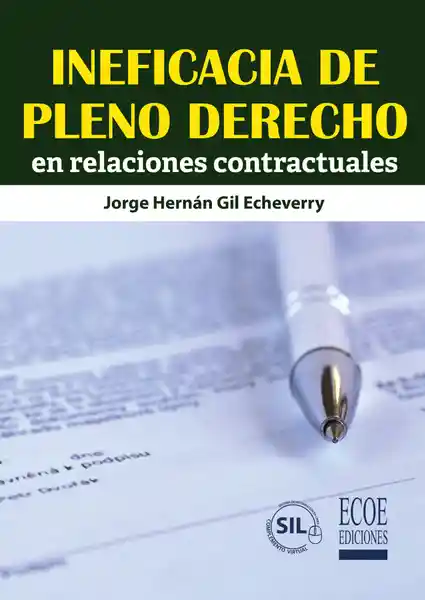 Ineficacia de Pleno Derecho en Asuntos Mercantiles