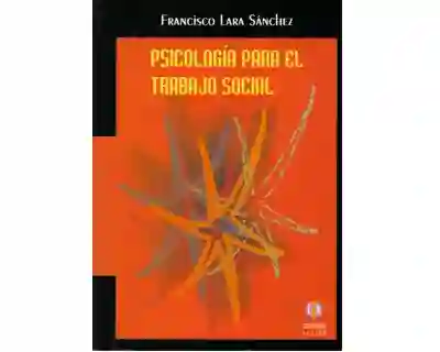 Psicología Para el Trabajo Social