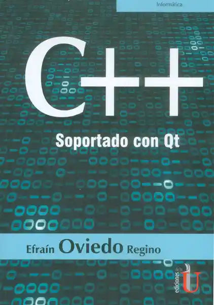 C++ Soportado Con Qt - Efraín Oviedo Regino