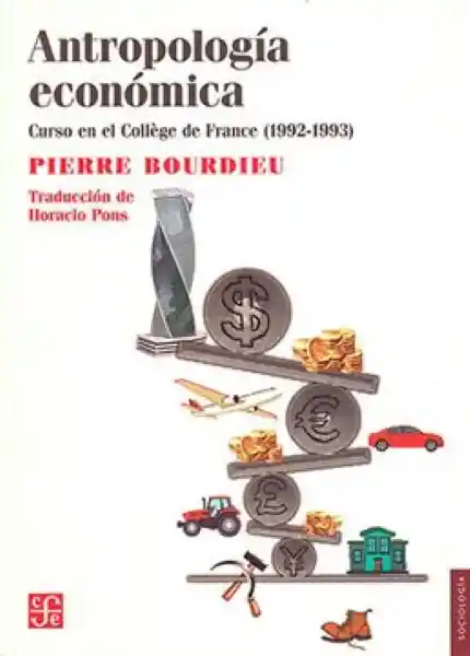 Antropología Económica - Pierre Bourdieu