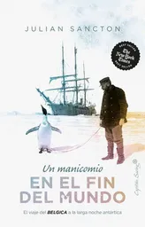 Un Manicomio en el Fin Del Mundo - Sancton Julian