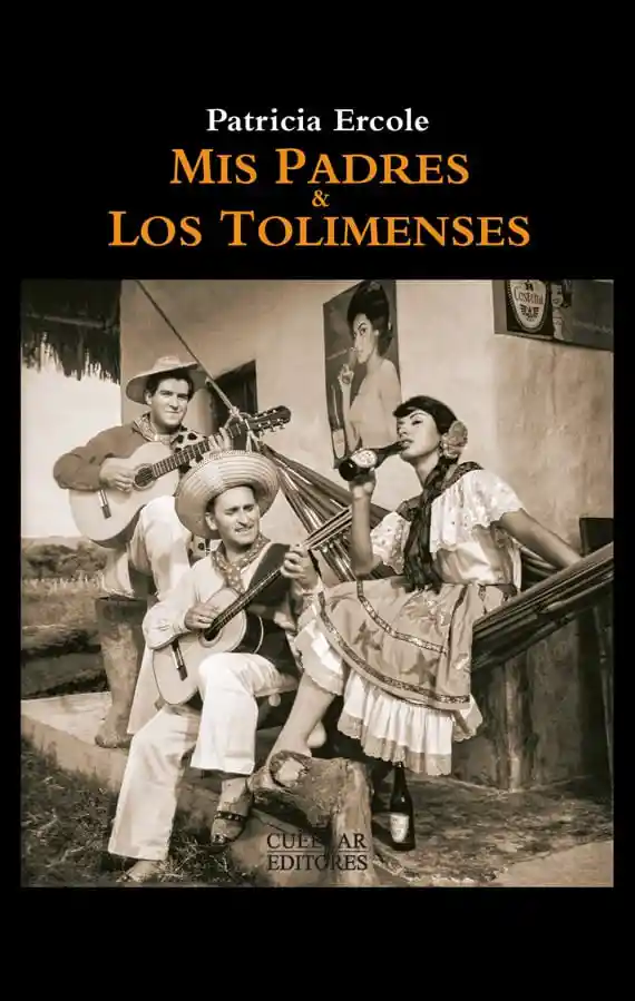 Mis Padres y Los Tolimenses